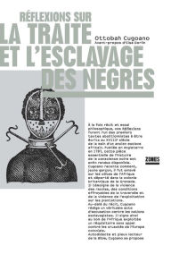 Title: Réflexions sur la traite et l'esclavage des nègres, Author: Ottobah Cugoano