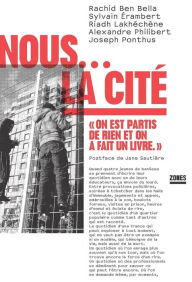 Title: Nous... La Cité, Author: Rachid BEN BELLA