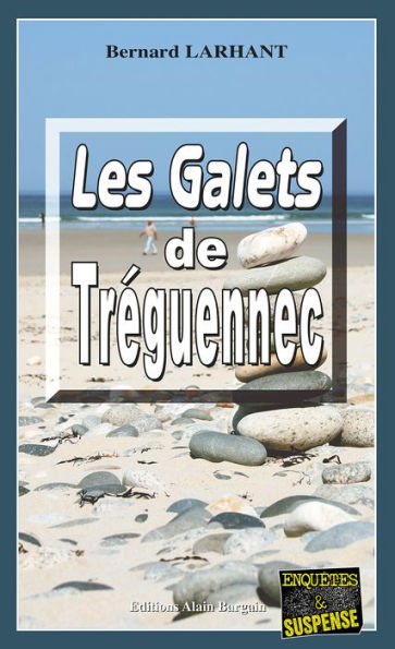 Les Galets de Tréguennec: Capitaine Paul Capitaine - Tome 3