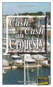 Title: Cash-cash au Crouesty: Un polar captivant, Author: Gisèle Guillo