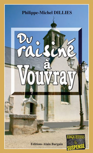 Du raisiné à Vouvray: Emma Choomak, en quête d'identité - Tome 5