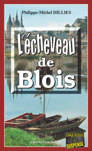 Title: L'écheveau de Blois: Emma Choomak, en quête d'identité - Tome 8, Author: Philippe-Michel Dillies