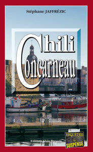 Title: Chili Concarneau: Un polar breton à savourer, Author: The Charlie Shavers & Ray Bryant Quartet