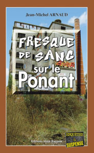 Title: Fresque de sang sur le Ponant: Chantelle, enquêtes occultes - Tome 5, Author: Jean-Michel Arnaud