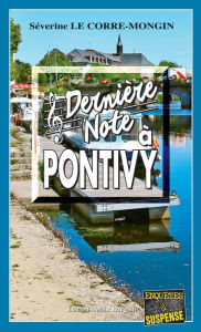 Title: Dernière note à Pontivy: Polar breton, Author: Séverine Le Corre-Mongin