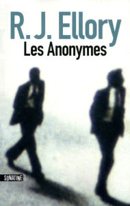 Title: Les Anonymes, Author: R. J. Ellory