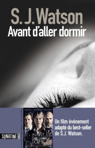 Title: Avant d'aller dormir, Author: Steven J. Watson