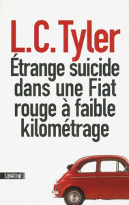 Title: Etrange suicide dans une Fiat rouge à faible kilométrage, Author: L. C. Tyler
