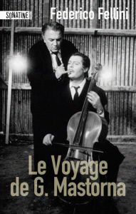 Title: Le voyage de G. Mastorna, Author: Federico Fellini