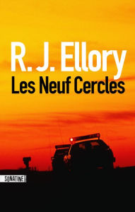 Title: Les Neuf Cercles, Author: R. J. Ellory