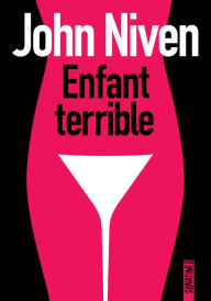 Title: Enfant terrible, Author: John Niven