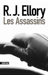 Title: Les Assassins, Author: R. J. Ellory