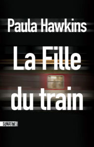 Title: La Fille du train extrait, Author: Paula HAWKINS