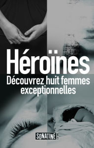 Title: Héroïnes, Author: H Lesliesteeves