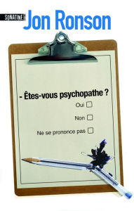 Title: Etes-vous psychopathe ?, Author: Jon RONSON