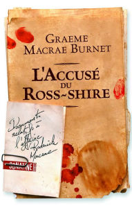 Title: L'Accusé du Ross-shire, Author: Graeme Macrae Burnet