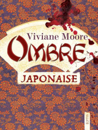 Title: Ombre japonaise: Polar noir, Author: Viviane Moore