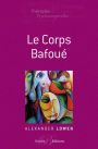 Le corps bafoué