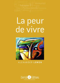 Title: La peur de vivre, Author: Alexander Lowen