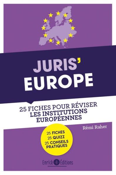Juris'Europe: 25 fiches pour réviser les institutions européennes