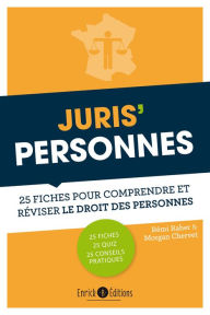 Title: Juris'Personnes: 25 fiches pour réviser le droit des personnes, Author: Rémi Raher