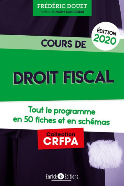 Cours de droit fiscal (édition 2020): Tout le programme en 50 fiches et schémas