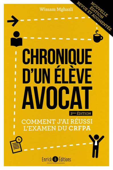 Chronique d'un élève avocat (3ème édition): Comment j'ai réussi l'examen du CRFPA