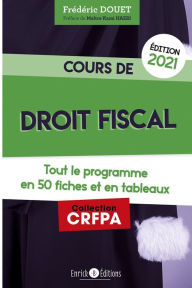 Title: Cours de droit fiscal 2021: Tout le programmes en fiches et en schémas, Author: Frédéric Douet