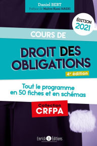 Title: Cours de droit des obligations 2021: Tout le programmes en fiches et en schémas, Author: Daniel Bert