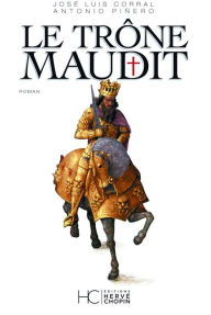 Title: Le trône maudit, Author: José Luis Corral