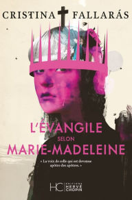 Title: L'évangile selon Marie-Madeleine, Author: Cristina Fallaras