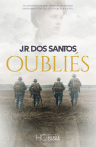 Title: Oubliés, Author: José Rodrigues Dos Santos