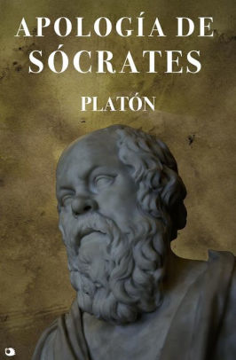 Apología de Sócrates by Platón | NOOK Book (eBook) | Barnes & Noble®