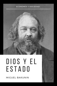 Title: Dios y el Estado, Author: Miguel Bakunin