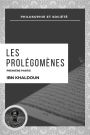Les Prolégomènes: Première partie