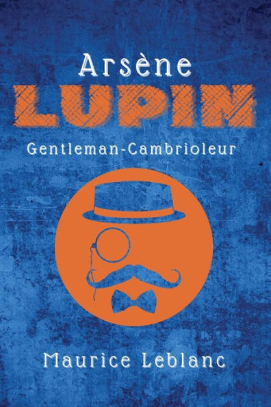 ArsÃ¯Â¿Â½ne Lupin: Gentleman-Cambrioleur