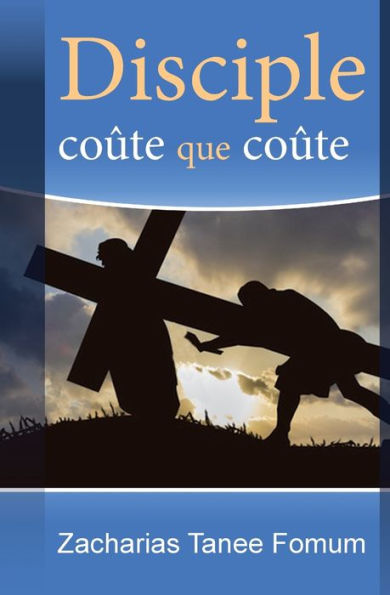 Disciple coï¿½te que coï¿½te