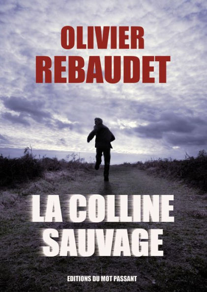 La Colline sauvage