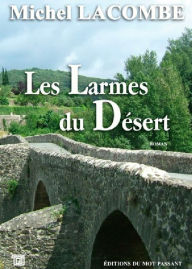 Title: Les Larmes du Désert, Author: Michel Lacombe