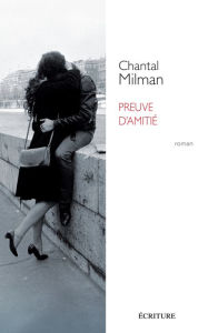 Title: Preuve d'amitié, Author: Chantal Milman