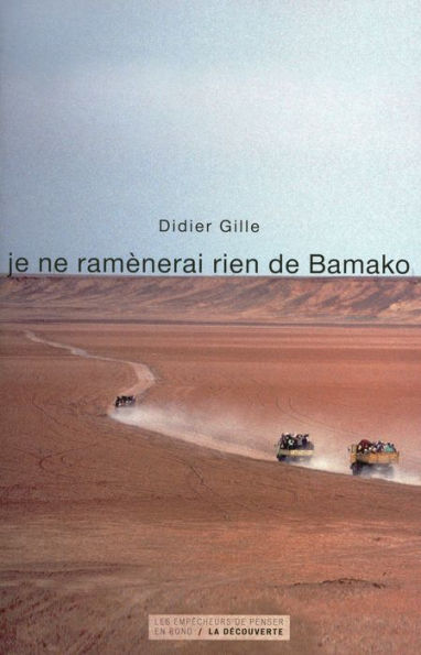 Je ne ramènerai rien de Bamako