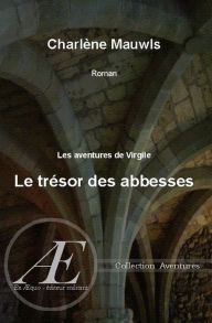 Title: Le trésor des Abbesses: Un mystère historique, Author: Stan Kenton Band