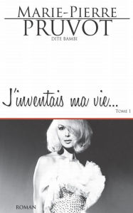 Title: J'inventais ma vie: Saga identitaire, Author: Leo Uhl