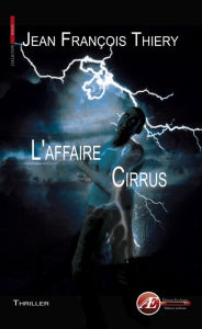 Title: L'affaire Cirrus: Thriller, Author: Jean-François Thiery