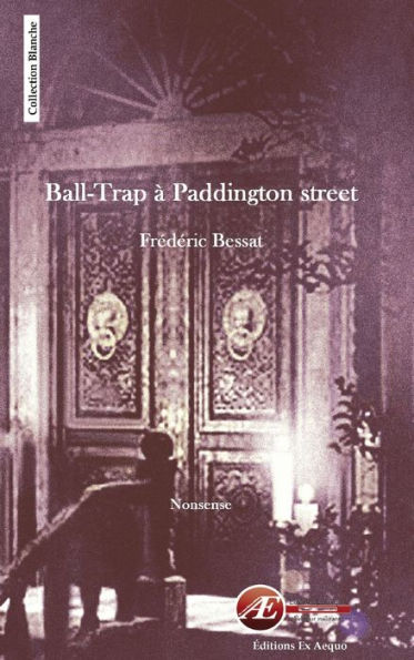 Ball-trap à Paddington street: Idées reçues anglaises