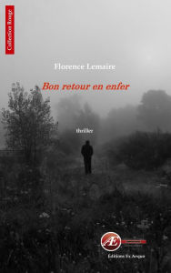 Title: Bon retour en enfer: Un thriller palpitant, Author: Reynolds' Calypso Clippers