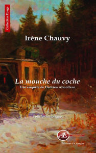 Title: La mouche du coche: Roman policier historique, Author: Peter Lombard