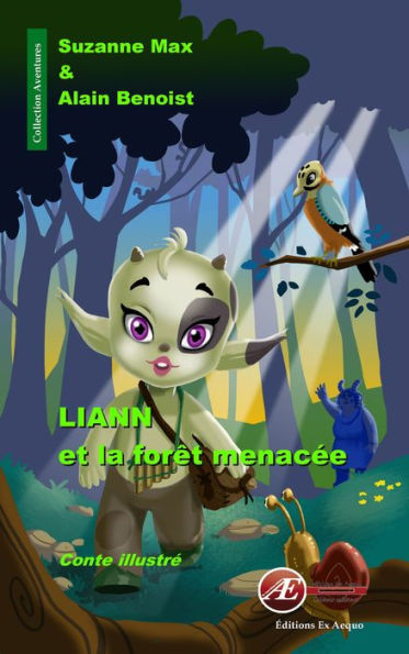 Liann et la forêt menacée: Conte illustré