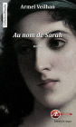 Au nom de Sarah: Un roman surprenant