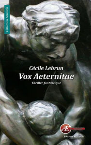 Title: Vox Aeternitae: Thriller fantastique, Author: DJ Vecy